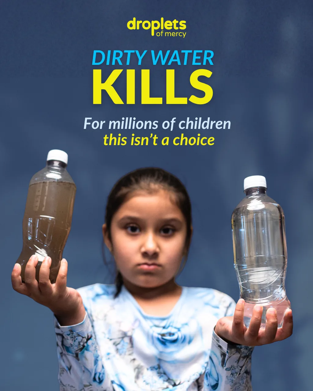 Droplets of Mercy launches its Dirty Water Kills campaign