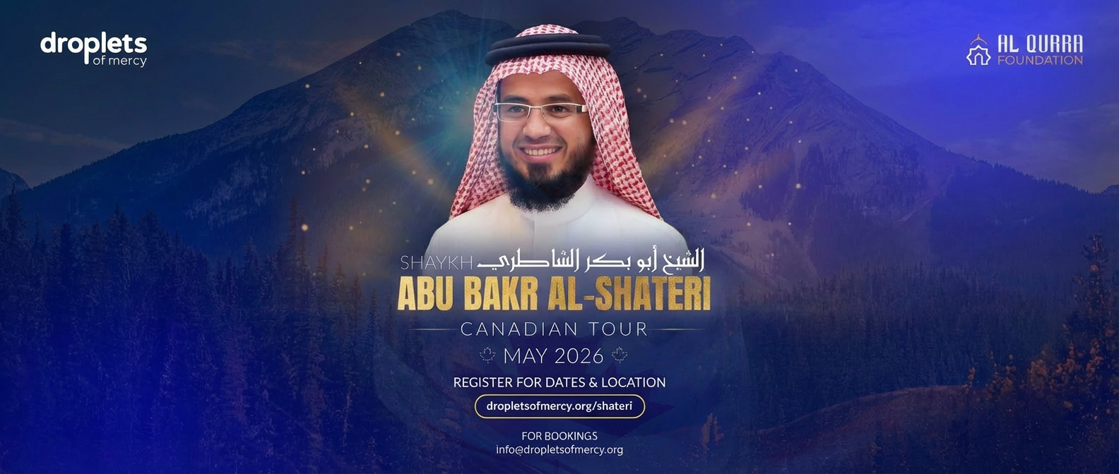 Shaykh Abu Bakr Al-Shateri — Canadian Tour May 2026